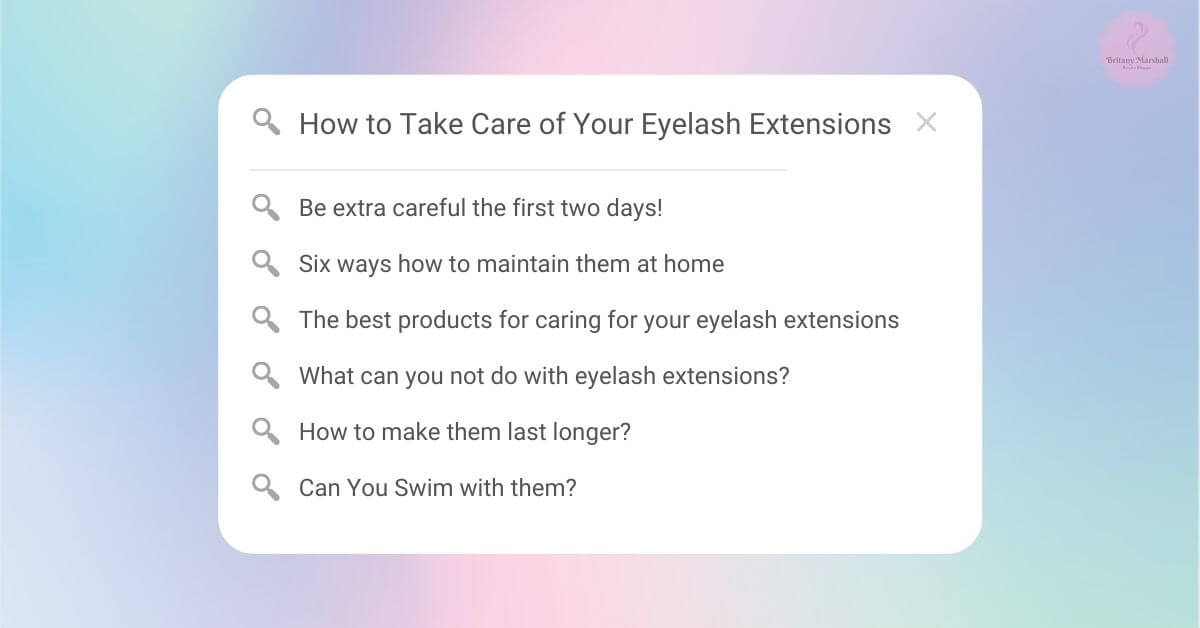 a digital infographic listing tips for eyelash extensions care and maintenance with questions like proper handling and product recommendations.