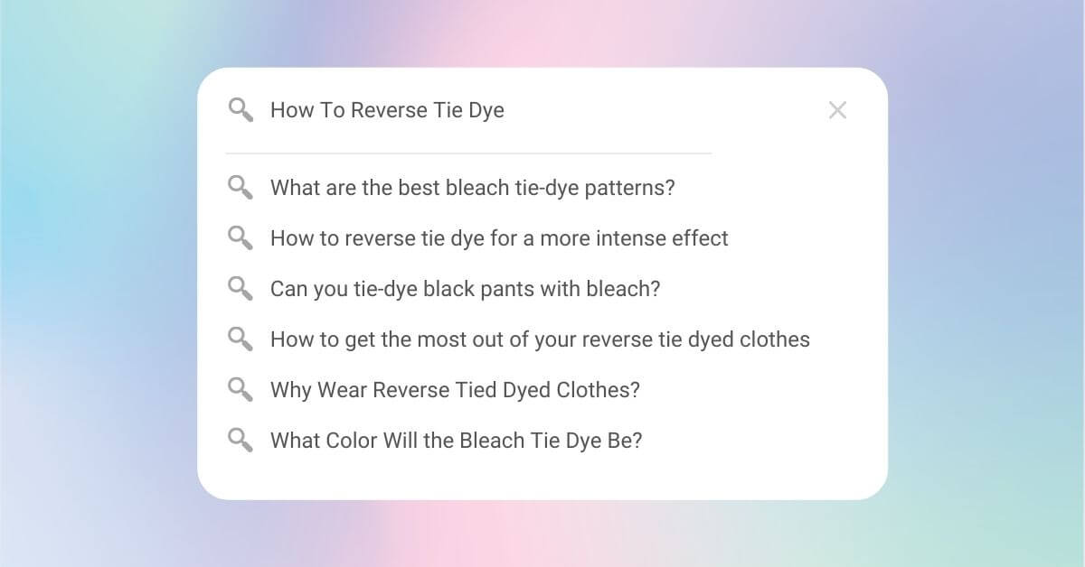 a digital dropdown menu listing how-to questions related to bleach-tie-dye and fabric treatment techniques